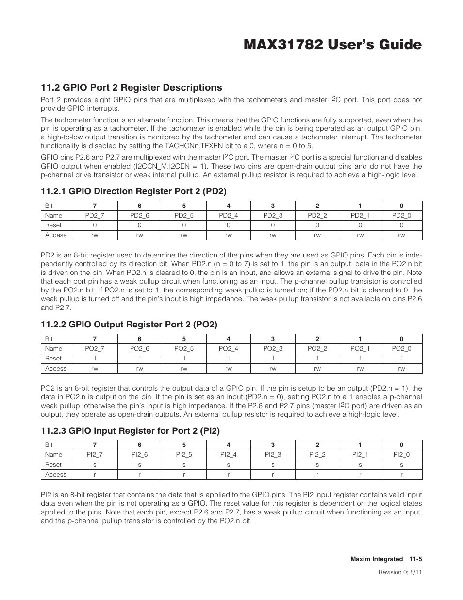 2 gpio port 2 register descriptions, 1 gpio direction register port 2 (pd2), 2 gpio output register port 2 (po2) | 3 gpio input register for port 2 (pi2), 11 .2 gpio port 2 register descriptions -5, 2gpioport2registerdescriptions, 1gpiodirectionregisterport2(pd2), 2gpiooutputregisterport2(po2), 3gpioinputregisterforport2(pi2) | Maxim Integrated MAX31782 User Manual | Page 99 / 223