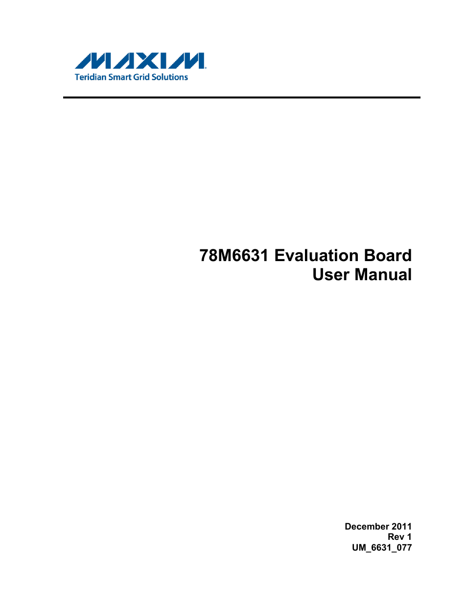 Maxim Integrated 78M6631 Evaluation Board User Manual | 26 pages