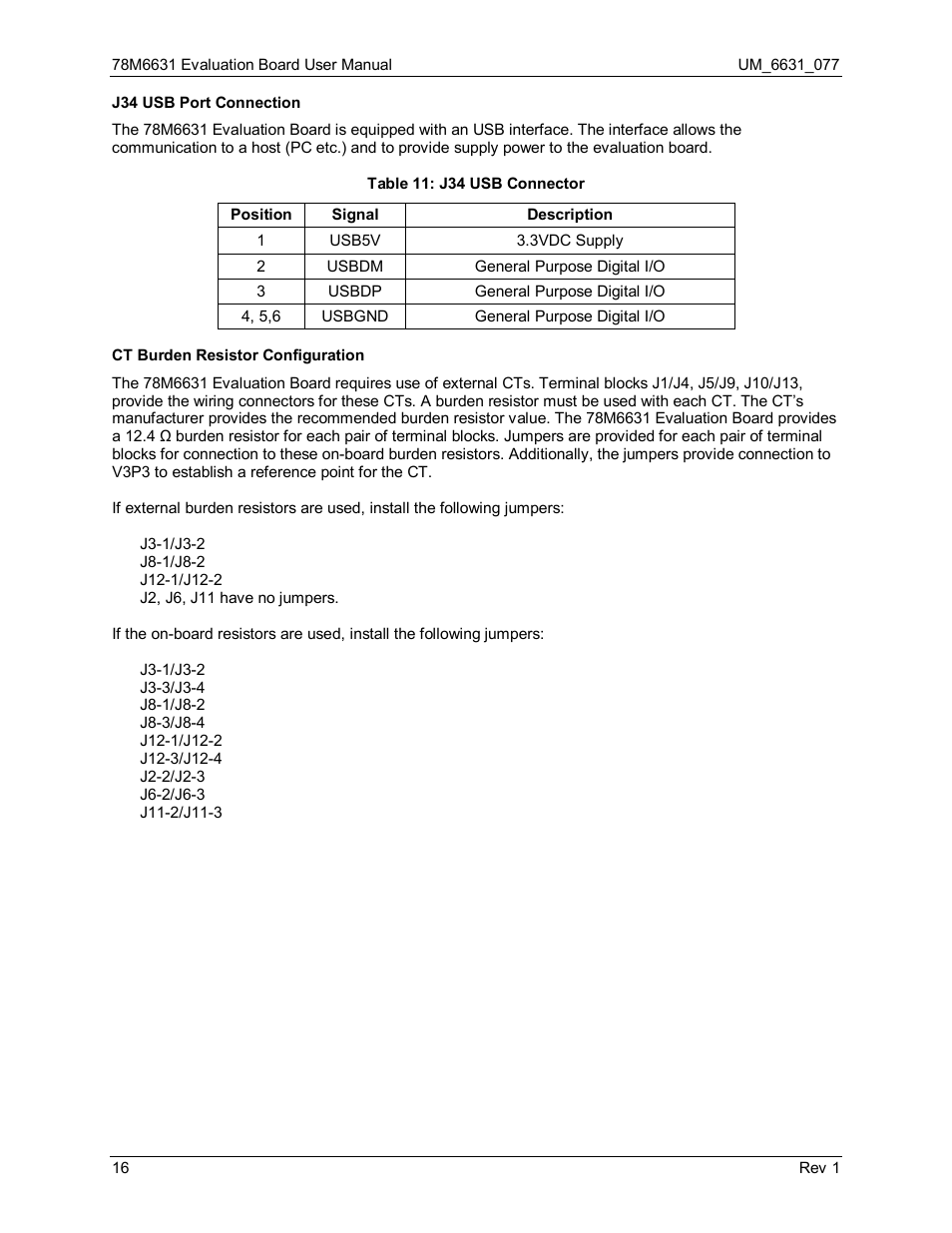 Table 11: j34 usb connector, Table 11 | Maxim Integrated 78M6631 Evaluation Board User Manual | Page 16 / 26