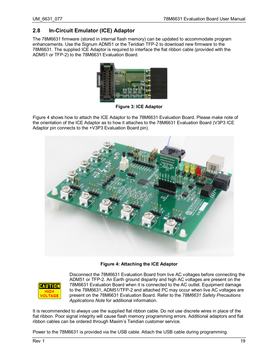 8 in-circuit emulator (ice) adaptor, In-circuit emulator (ice) adaptor, Figure 3: ice adaptor | Figure 4: attaching the ice adaptor | Maxim Integrated 78M6631 Evaluation Board User Manual | Page 19 / 26