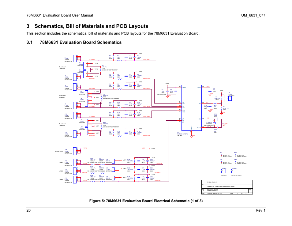 3 schematics, bill of materials and pcb layouts, 1 78m6631 evaluation board schematics, Schematics, bill of materials and pcb layouts | 78m6631 evaluation board schematics | Maxim Integrated 78M6631 Evaluation Board User Manual | Page 20 / 26