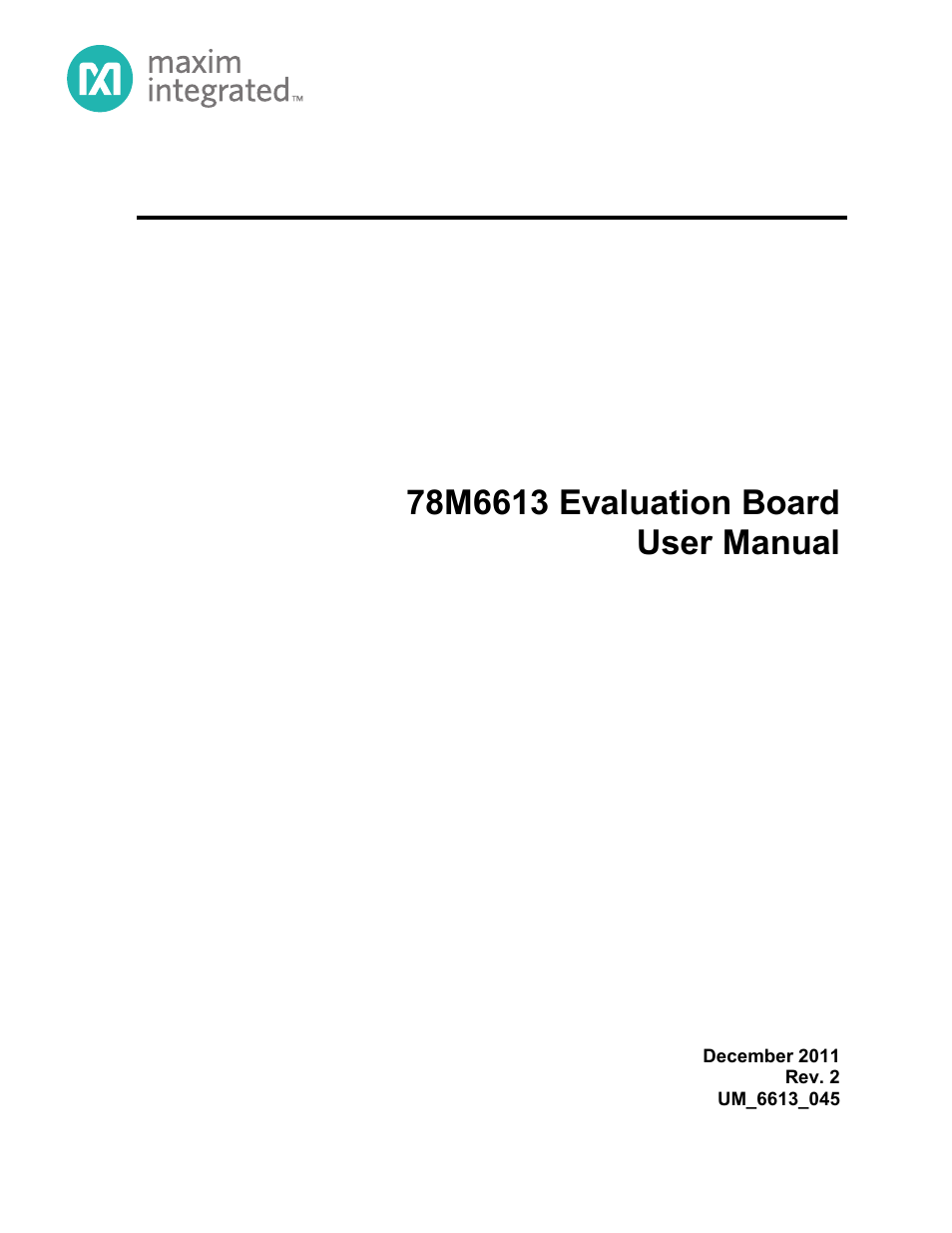 Maxim Integrated 78M6613 Evaluation Board User Manual | 20 pages