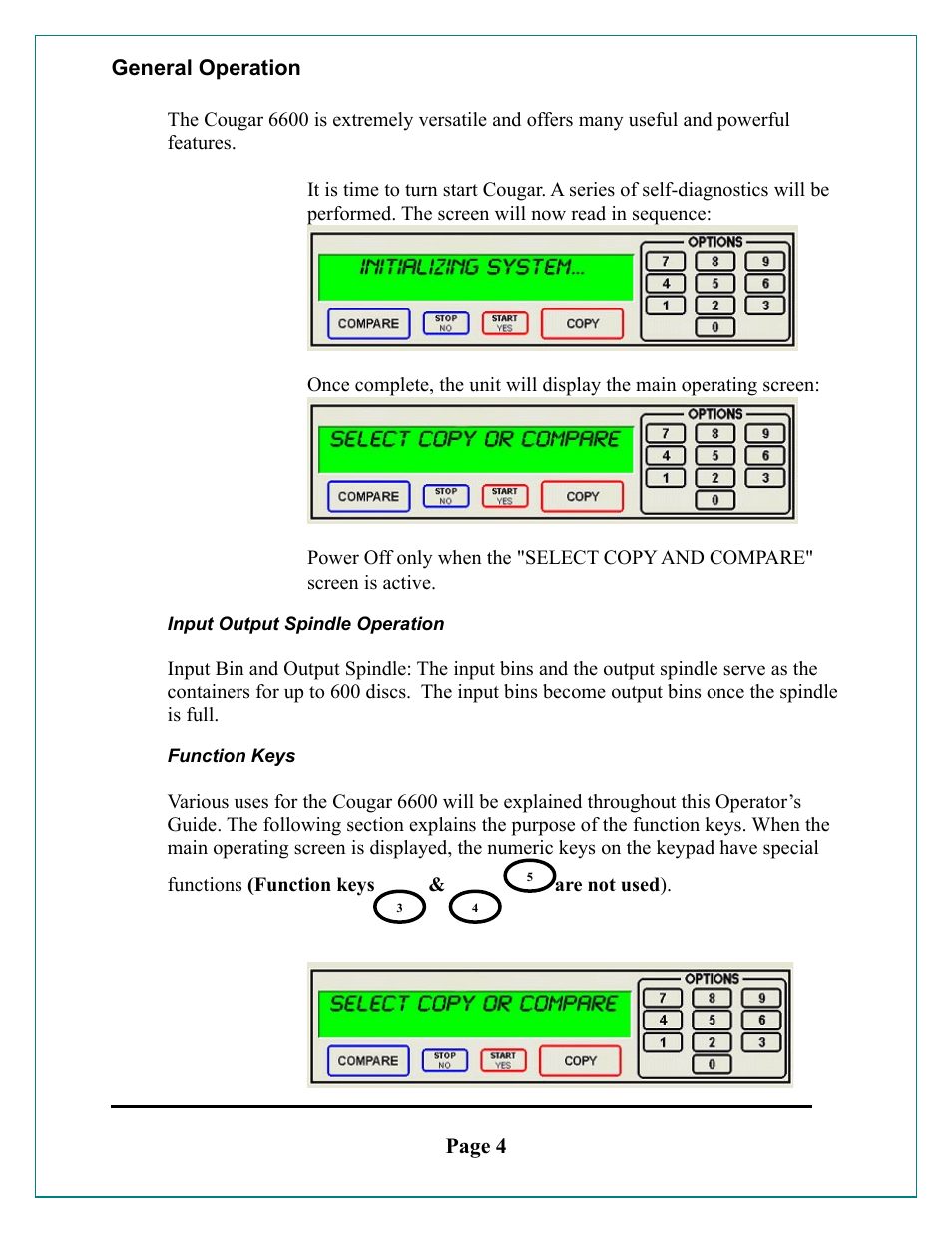 General operation, Input output spindle operation, Function keys | Nput, Utput, Pindle, Peration, Unction | MF Digital Cougar 6600 Manual User Manual | Page 4 / 33