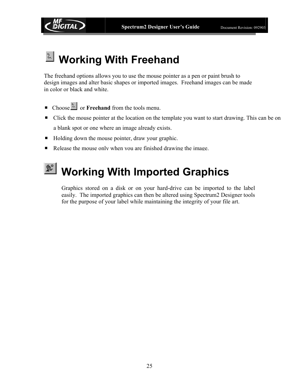 Working with freehand, Working with imported graphics | MF Digital Spectrum 2 Designer User Manual | Page 26 / 37