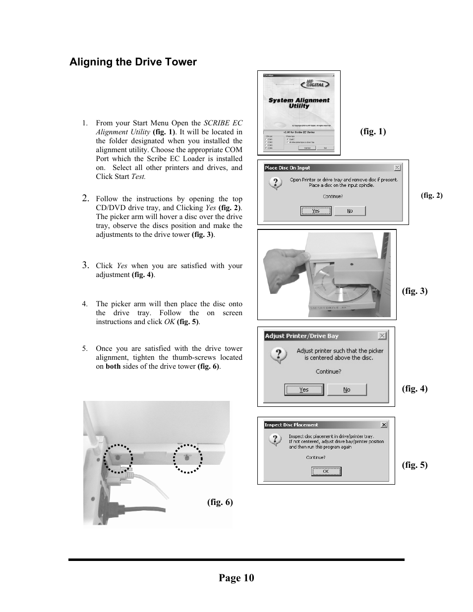 Aligning the primera sig iv printer, Aligning the drive tower, Page 10 | MF Digital Signature IV Inkjet User Manual | Page 10 / 11