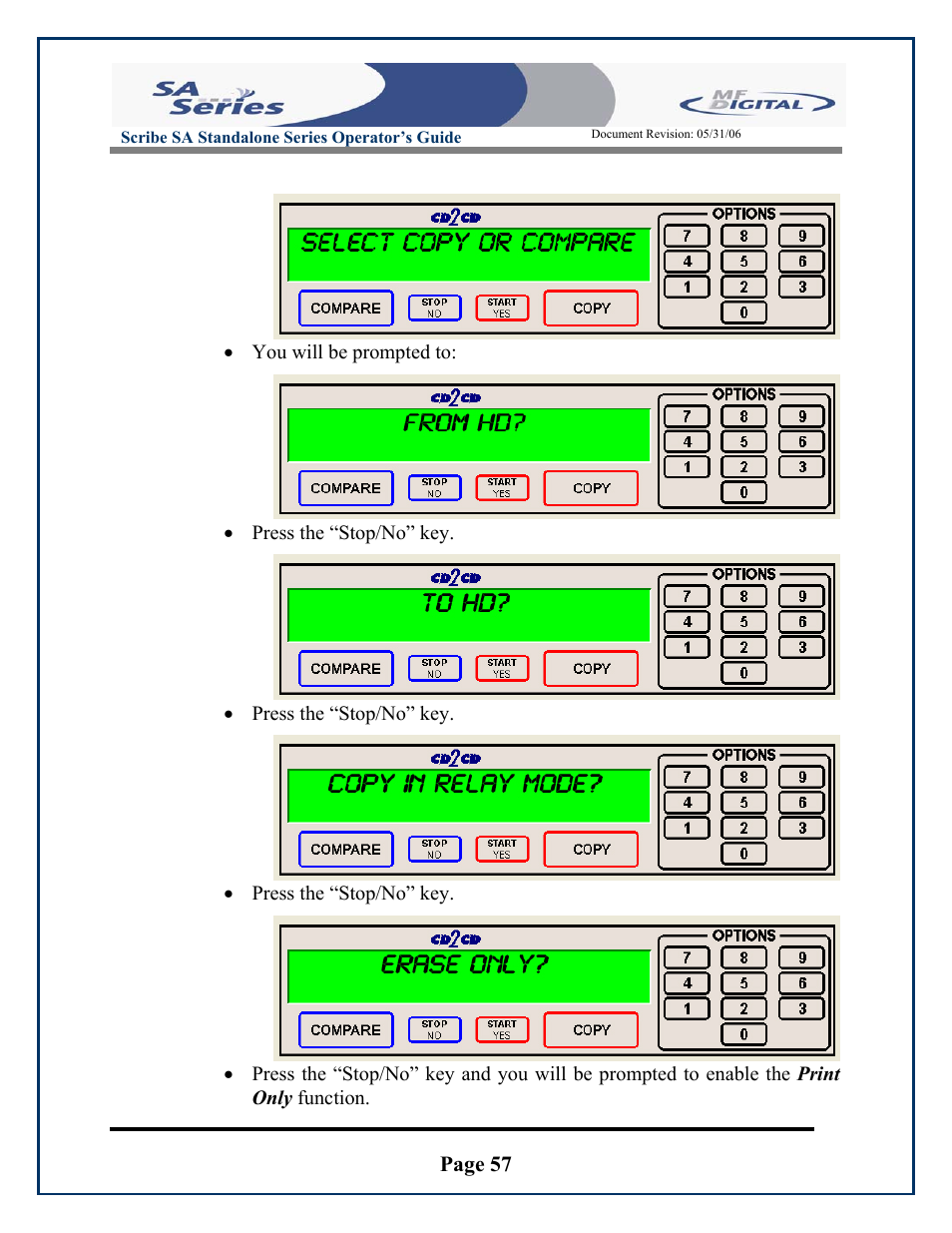 Page 57, You will be prompted to, Press the “stop/no” key | Scribe sa standalone series operator’s guide | MF Digital SCRIBE SA 3000 User Manual | Page 57 / 72