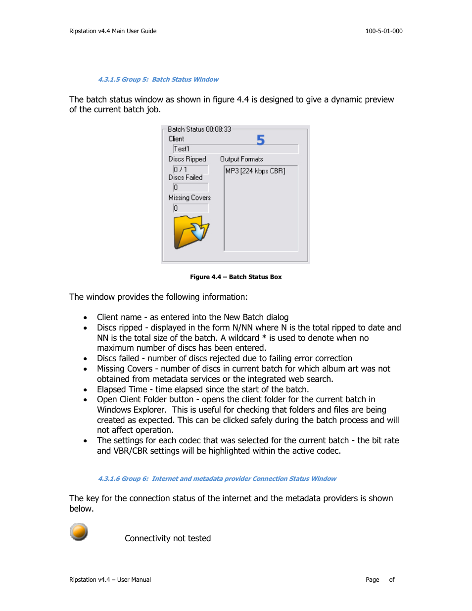 5 group 5: batch status window | MF Digital Ripstation Lite v4.4.11.0 User Manual | Page 22 / 43