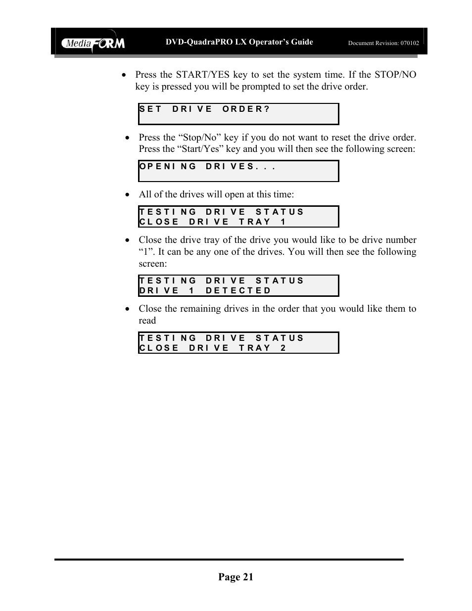 Page 21, All of the drives will open at this time | MF Digital DVD-QuadraPRO (Rev: 08/01/02) User Manual | Page 22 / 56