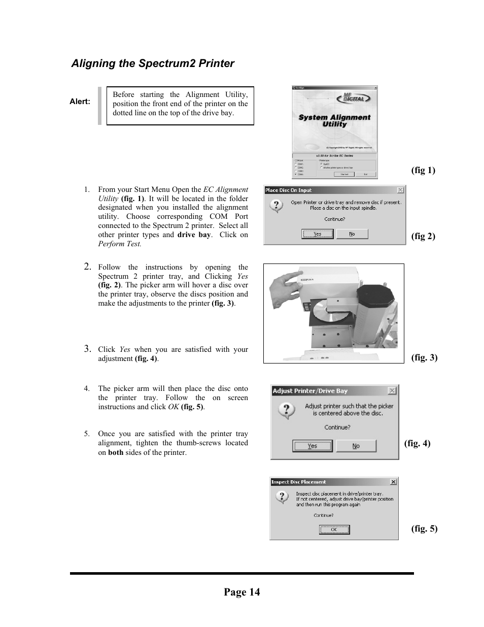 MF Digital DIRECTOR EC OFFICE PUBLISHER WITH Spectrum2 PRINTER User Manual | Page 14 / 14