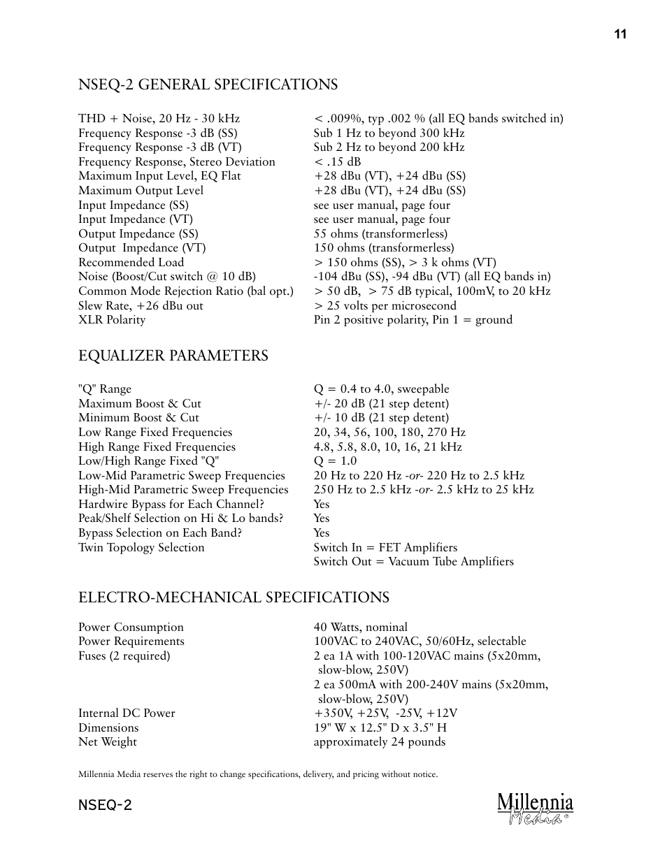 Nseq-2, Nseq-2 general specifications, Equalizer parameters | Electro-mechanical specifications | Millennia NSEQ-2 Twin Topology Stereo Parametric Equalizer User Manual | Page 11 / 12