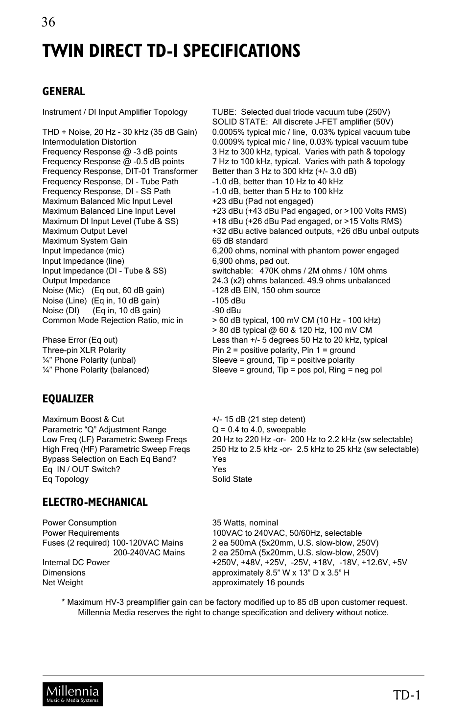Twin direct td-1 specifications, Millennia, General | Equalizer, Electro-mechanical | Millennia TD-1 Twin Topology Half Rack Recording Channel User Manual | Page 19 / 19