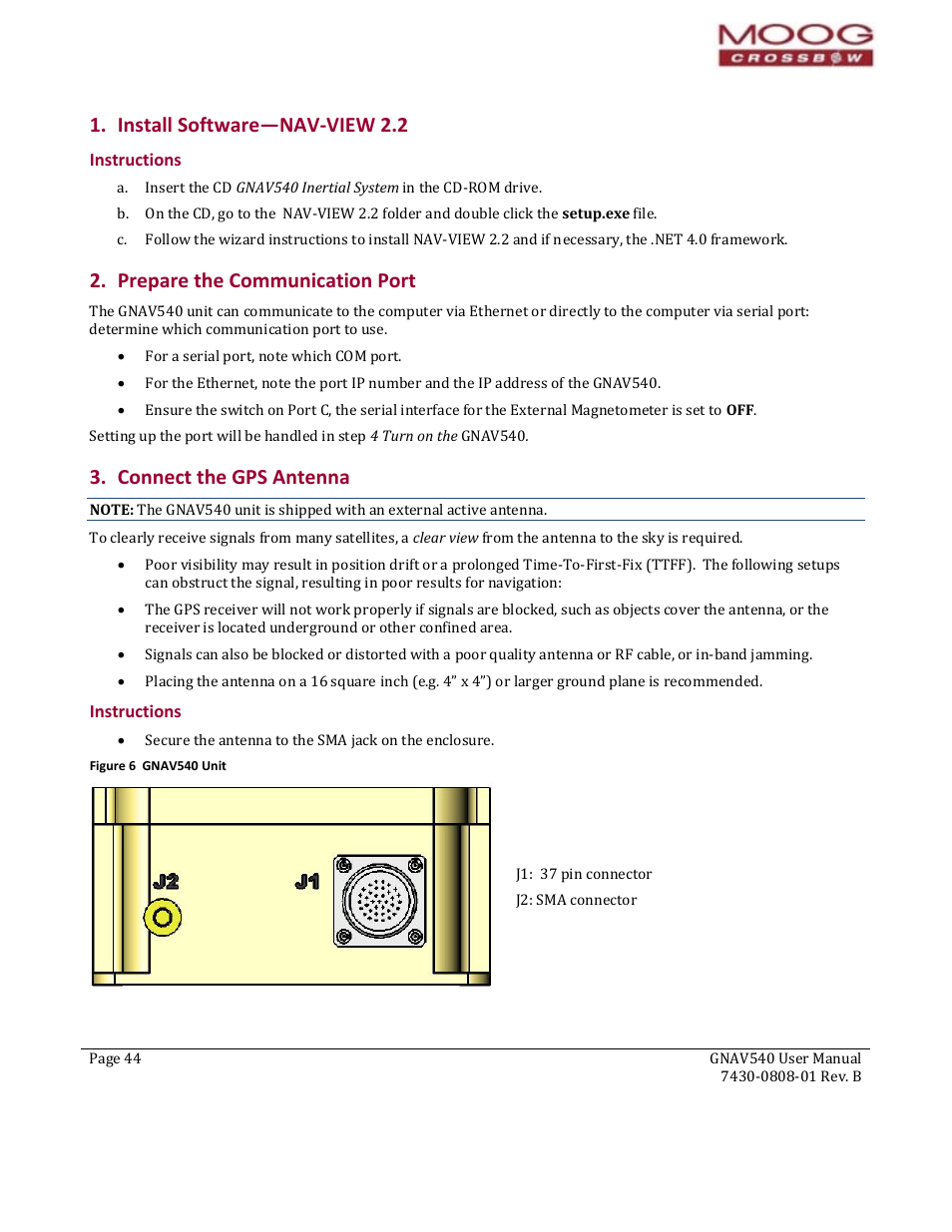 Install software—nav-view 2.2, Instructions, Prepare the communication port | Connect the gps antenna, Install software—nav‐view 2.2, Structions, Figure 6 gnav540 unit, Irections, Nstall | Moog Crossbow GNAV540 User Manual | Page 44 / 132