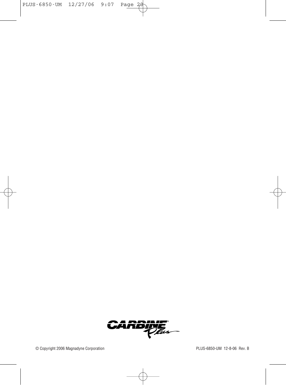 Carbine PLUS 6850 User Manual | Page 20 / 20