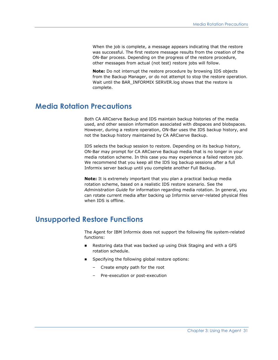 Media rotation precautions, Unsupported restore functions | CA Technologies Agent for IBM R12.5 User Manual | Page 31 / 54