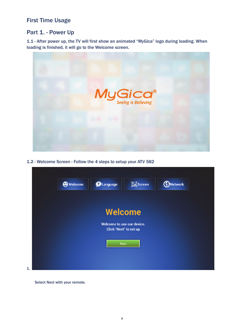 First time usage part 1. - power up | MyGica ATV582 User Manual | Page 5 / 15