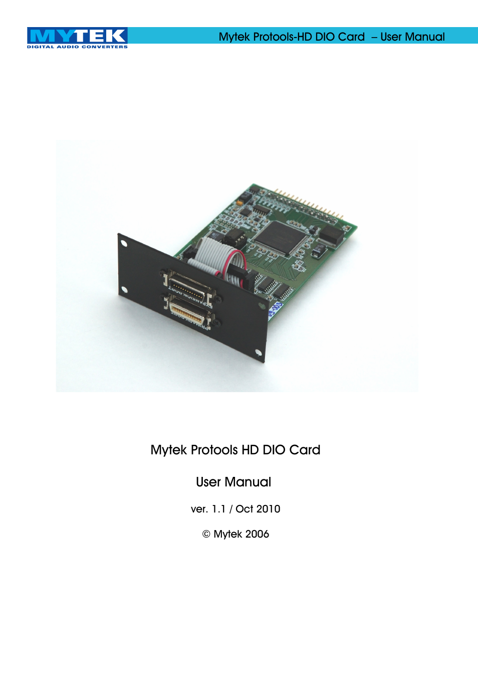 Mytek Digital Protools HD DIO Card (ver. 1.1 / Oct 2010) User Manual | 29 pages