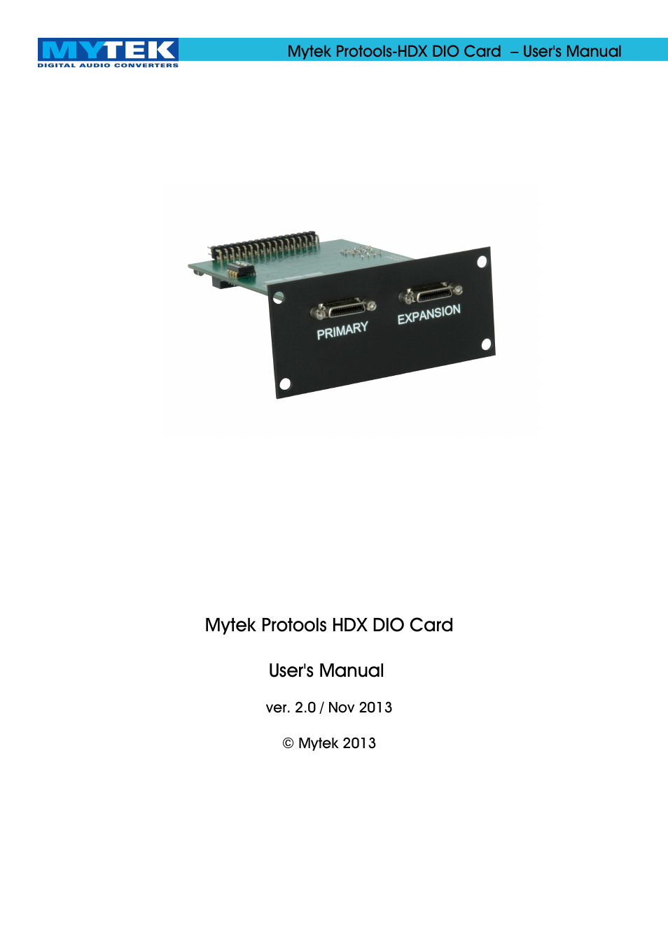 Mytek Digital Protools HDX DIO Card (ver. 2.0 / Nov 2013) User Manual | 32 pages