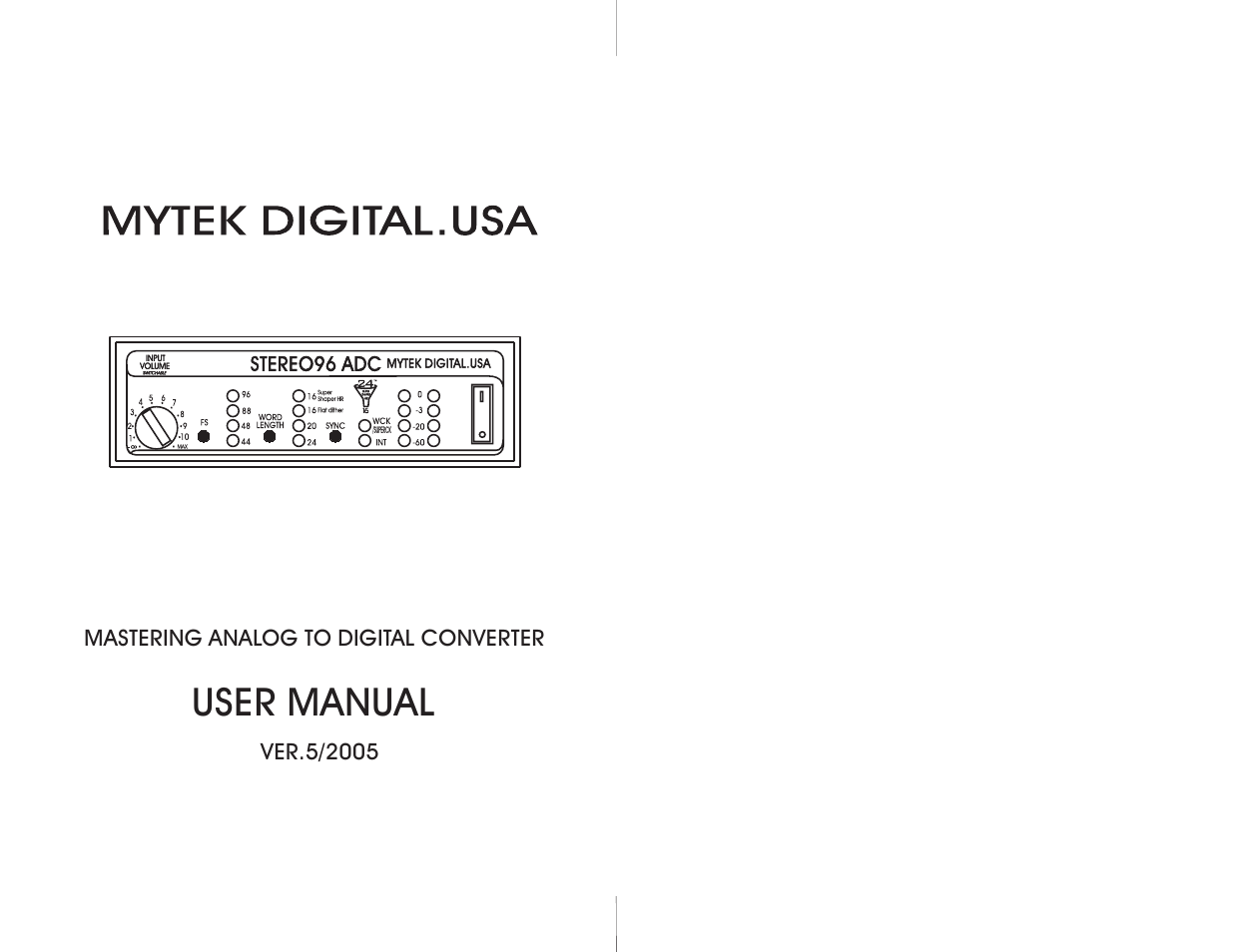 Mytek Digital Stereo 96 ADC (VER.5/2005) User Manual | 11 pages