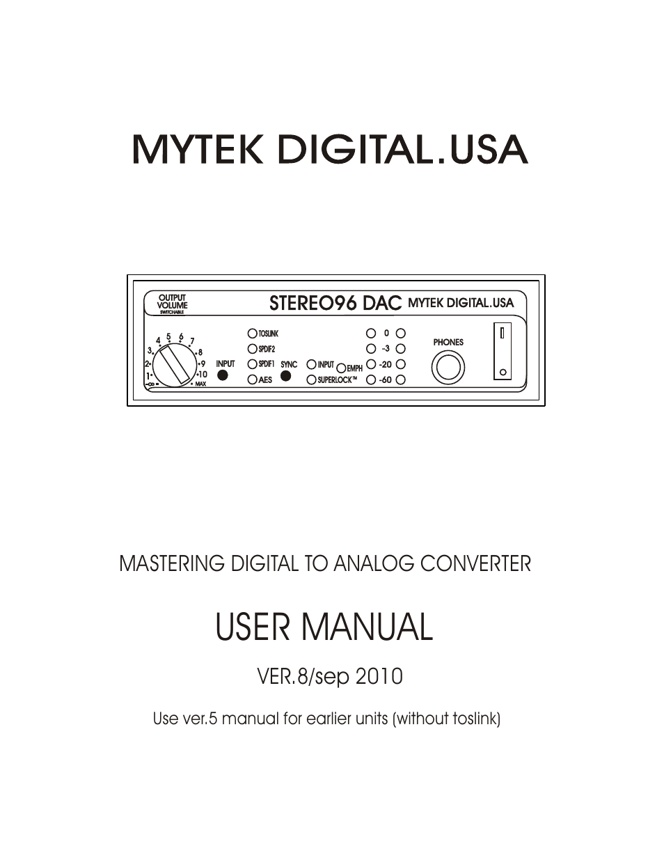 Mytek Digital Stereo 96 DAC (VER.8/sep 2010) User Manual | 14 pages