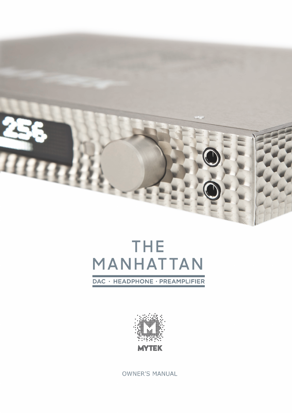 Mytek Digital Manhattan DAC (v.1.3) User Manual | 26 pages