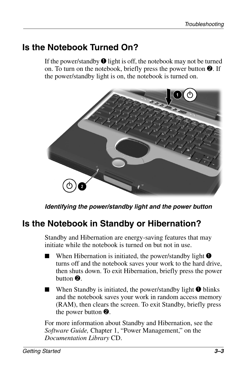 Is the notebook turned on, Is the notebook in standby or hibernation, Is the notebook turned on? –3 | Is the notebook in standby or hibernation? –3 | Compaq Notebook Series User Manual | Page 27 / 56