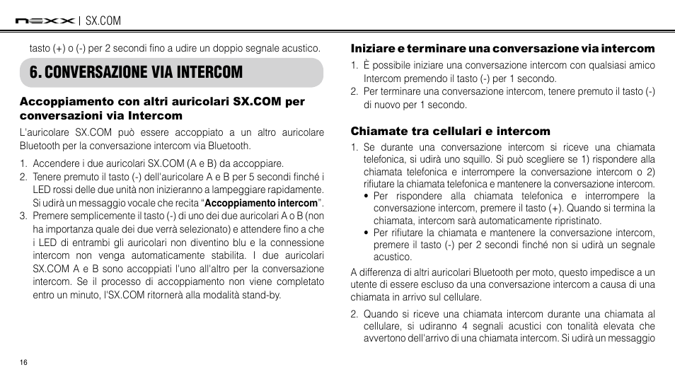 Conversazione via intercom, Chiamate tra cellulari e intercom | NEXX Helmets SX.COM User Manual | Page 151 / 162