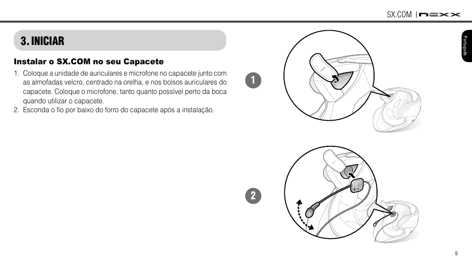 Getting started, Installing the smh3 on your helmet, Iniciar | Instalar o sx.com no seu capacete | NEXX Helmets SX.COM User Manual | Page 32 / 162