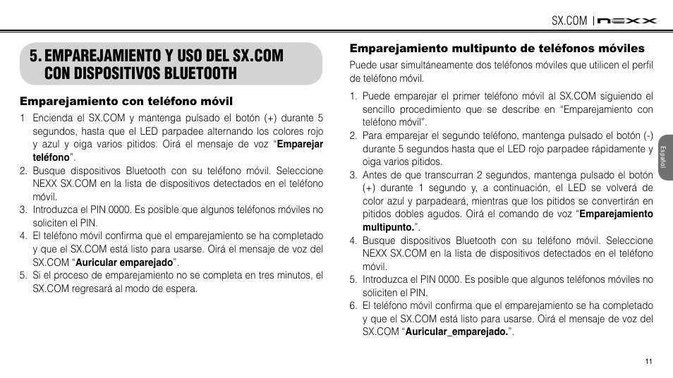 Emparejamiento con teléfono móvil, Emparejamiento multipunto de teléfonos móviles, Emparejamiento y uso del sx.com con dispositivos | Bluetooth | NEXX Helmets SX.COM User Manual | Page 65 / 162