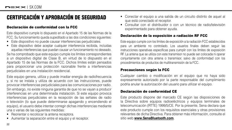 Certificación y aprobación de seguridad, Declaración de conformidad con la fcc, Declaración de la exposición a radiación rf fcc | Precauciones según la fcc, Declaración de conformidad ce | NEXX Helmets SX.COM User Manual | Page 76 / 162