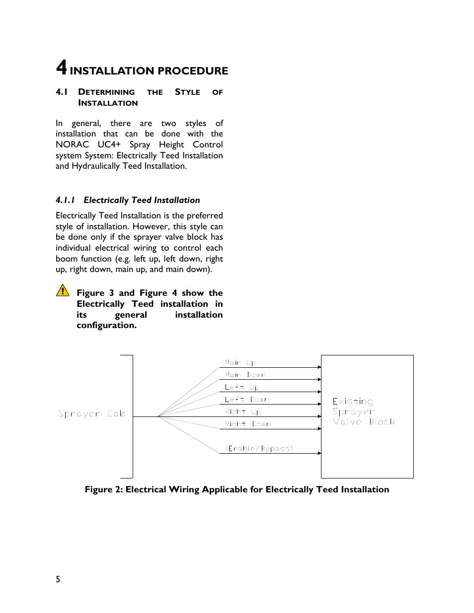 4installation procedure, 1 determining the style ofinstallation, 1 electrically teed installation | NORAC UC4+BC+AN2 User Manual | Page 8 / 47