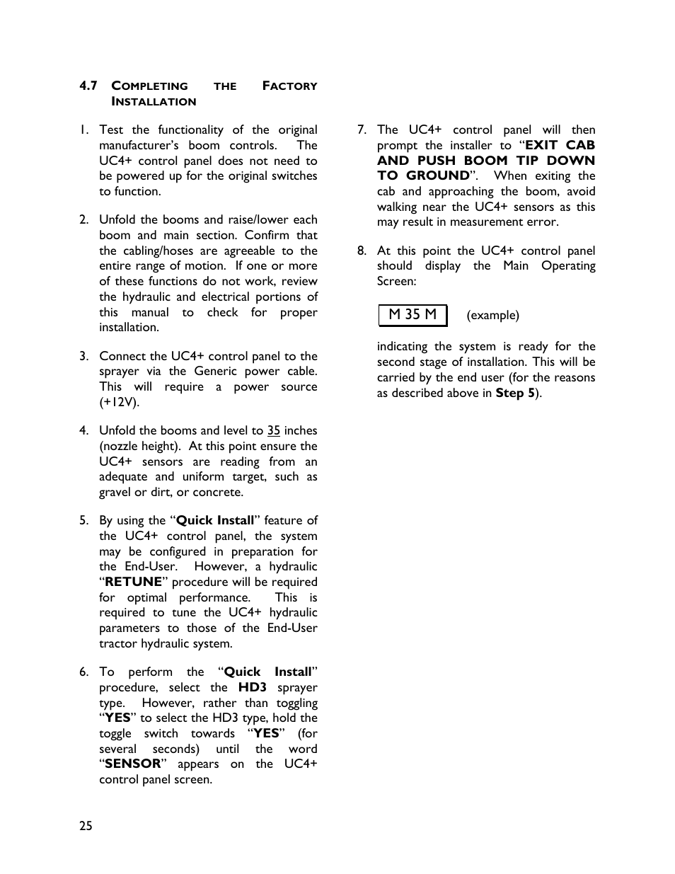 7 completing the factoryinstallation | NORAC UC4+BC+HD3 Part 1 User Manual | Page 28 / 37