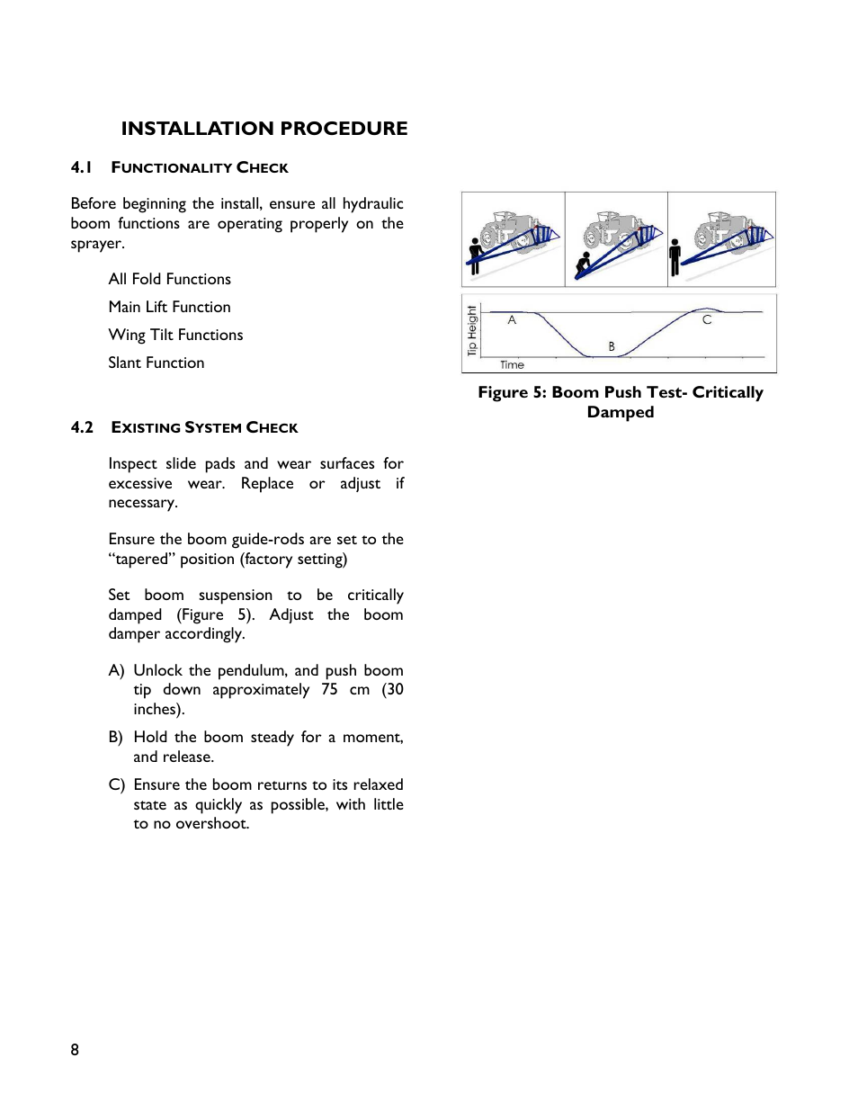 4 installation procedure, 1 functionality check, 2 existing system check | NORAC UC4+BC+HD4 Part 1 User Manual | Page 12 / 47