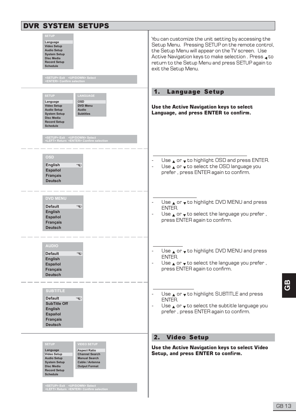 Dvr system setups, Language setup, 1 osd ( on screen display) | 2 dvd menu, 3 audio, 4 subtitle, Video setup | Centrios 1611304 User Manual | Page 14 / 32