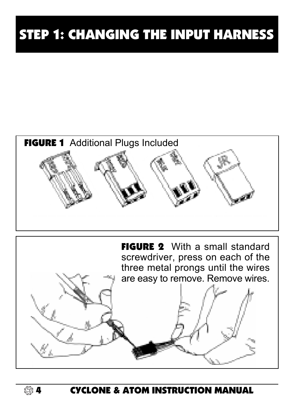 Step 1: changing the input harness | Novak Atom and Cyclone ESC User Manual | Page 4 / 33