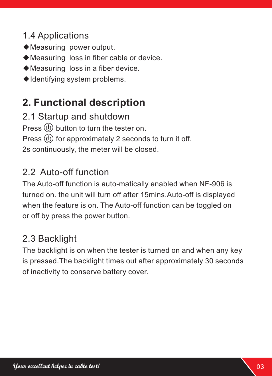 Functional description, 4 applications, 1 startup and shutdown | 2 auto-off function, 3 backlight | NOYAFA NF-906A User Manual | Page 5 / 16