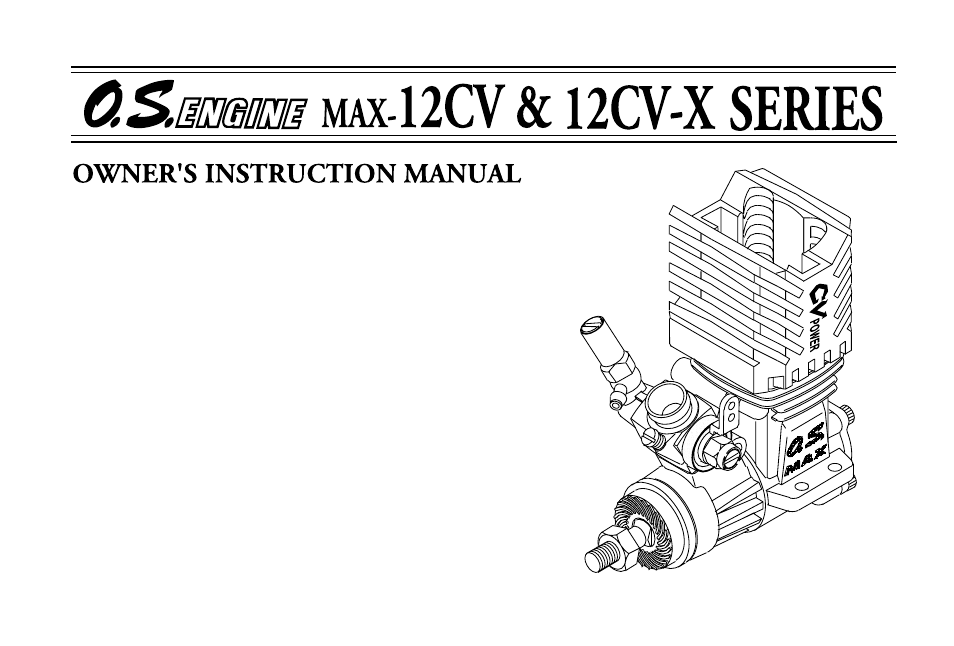 O.S. Engines 12CV-X User Manual | 30 pages
