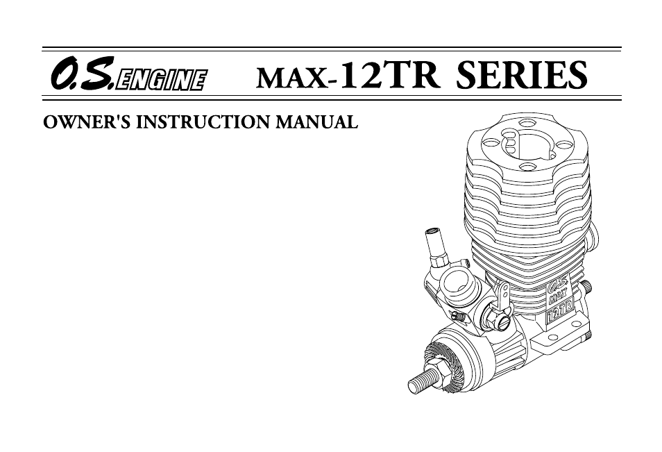 O.S. Engines 12TR User Manual | 30 pages