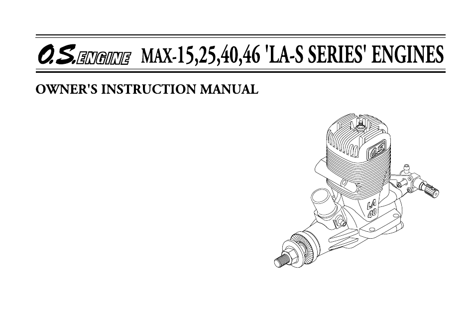 O.S. Engines 46LA-S User Manual | 32 pages