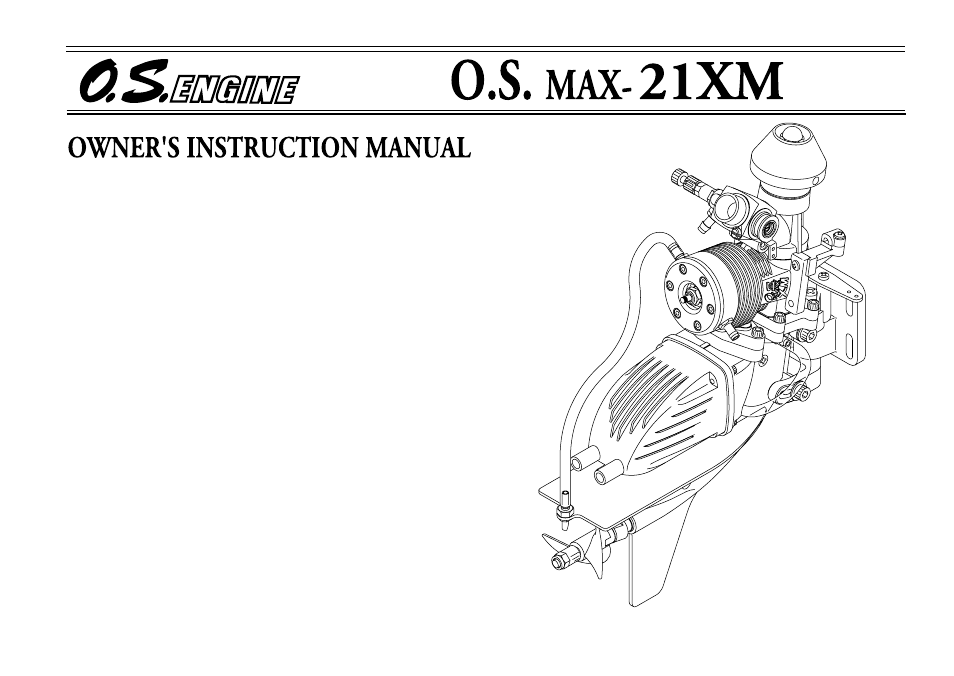 O.S. Engines 21XM User Manual | 22 pages