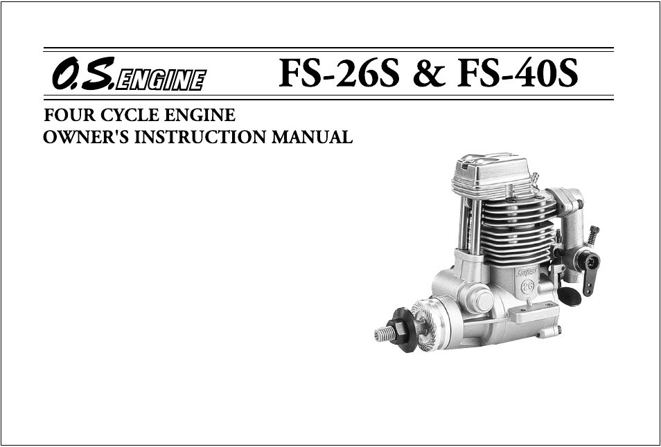 O.S. Engines FS-40S User Manual | 40 pages