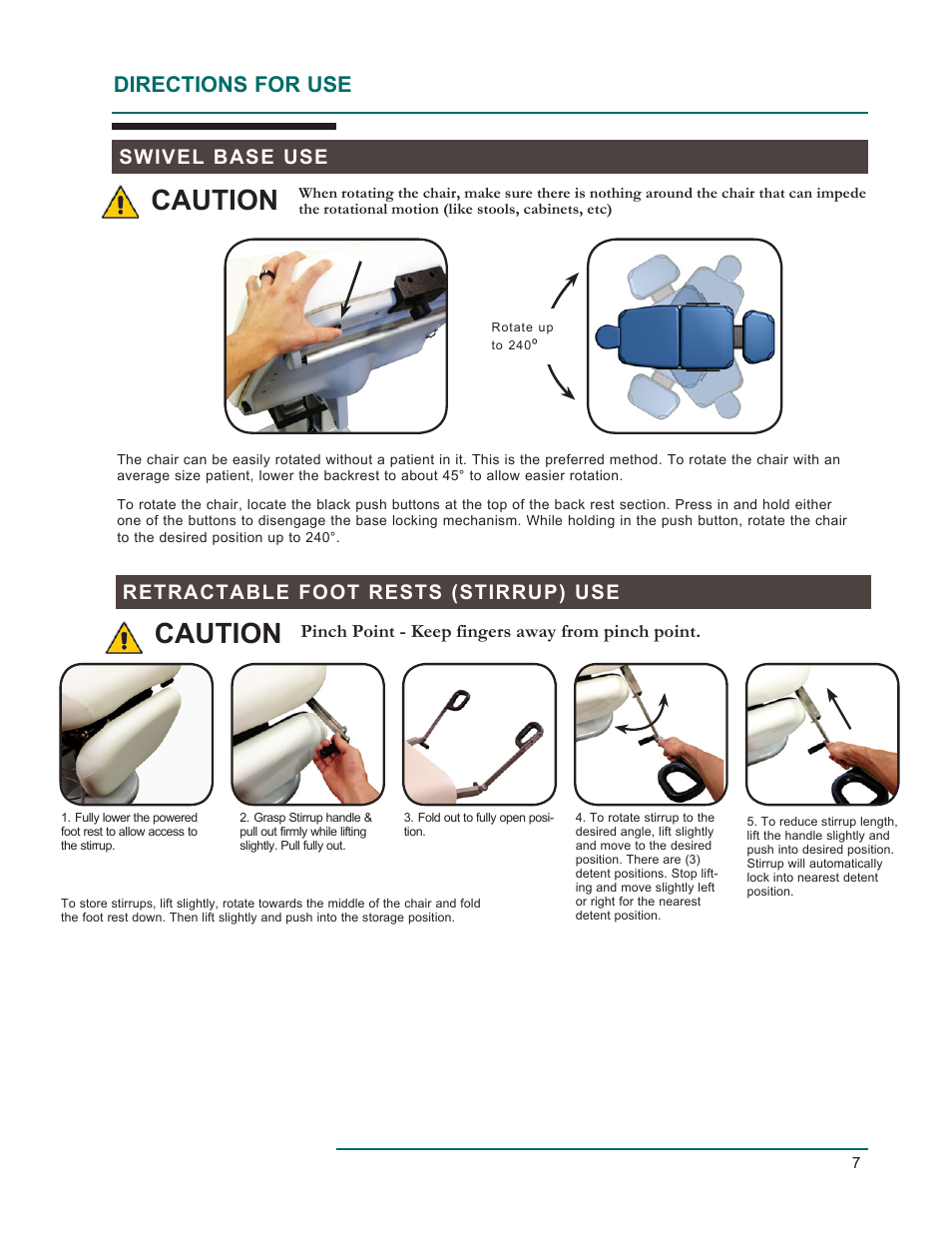 Caution, Directions for use, Swivel base use | Retractable foot rests (stirrup) use, Pinch point - keep fingers away from pinch point | Oakworks 300 Series Procedure Chair Rev.D User Manual | Page 10 / 24