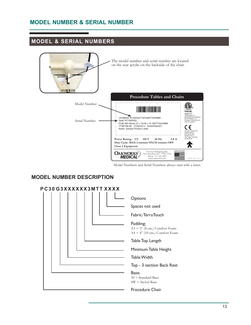 Model number & serial number, Model & serial numbers model number description, P c 3 0 | X x x x, Procedure chair base, Fabric: terratouch spaces not used options, Procedure tables and chairs | Oakworks 300 Series Procedure Chair Rev.D User Manual | Page 16 / 24