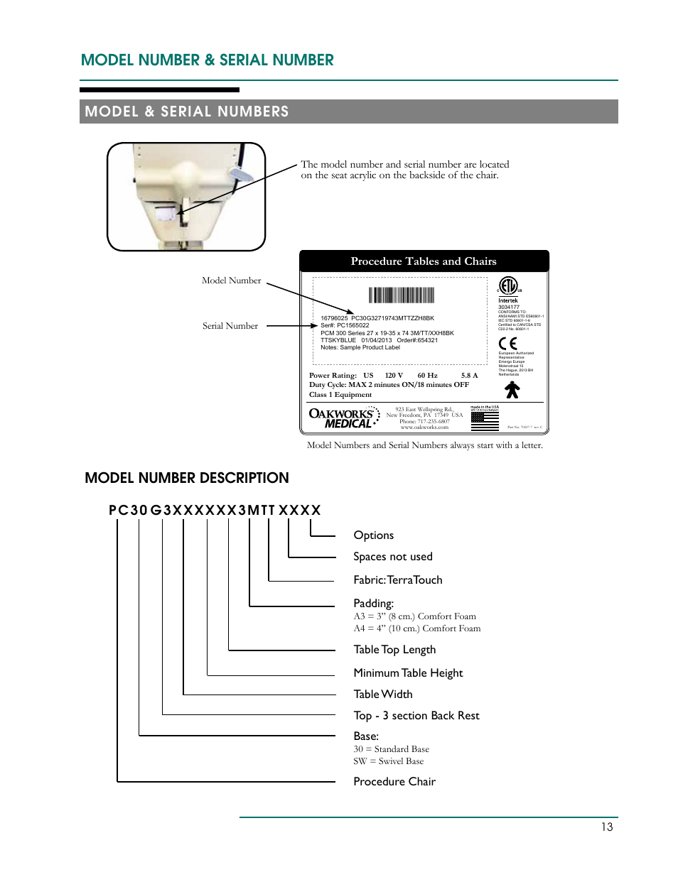 Model number & serial number, Model & serial numbers model number description, P c 3 0 | X x x x, Procedure chair base, Fabric: terratouch spaces not used options, Procedure tables and chairs | Oakworks 300 Series Procedure Chair Rev.C User Manual | Page 16 / 24