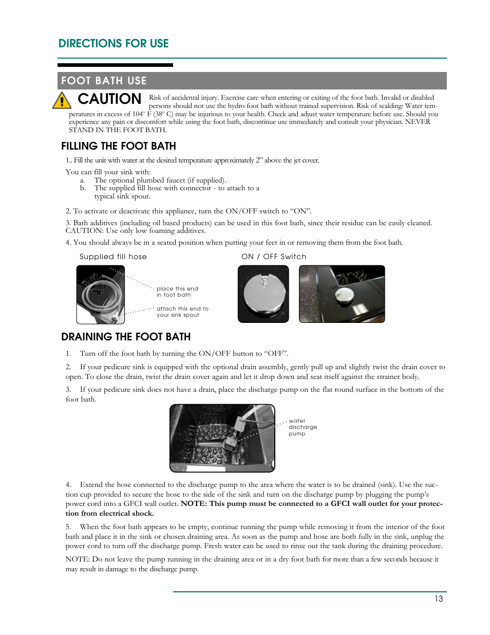 Caution, Directions for use, Foot bath use | Filling the foot bath draining the foot bath | Oakworks Clodagh Libra User Manual | Page 16 / 24