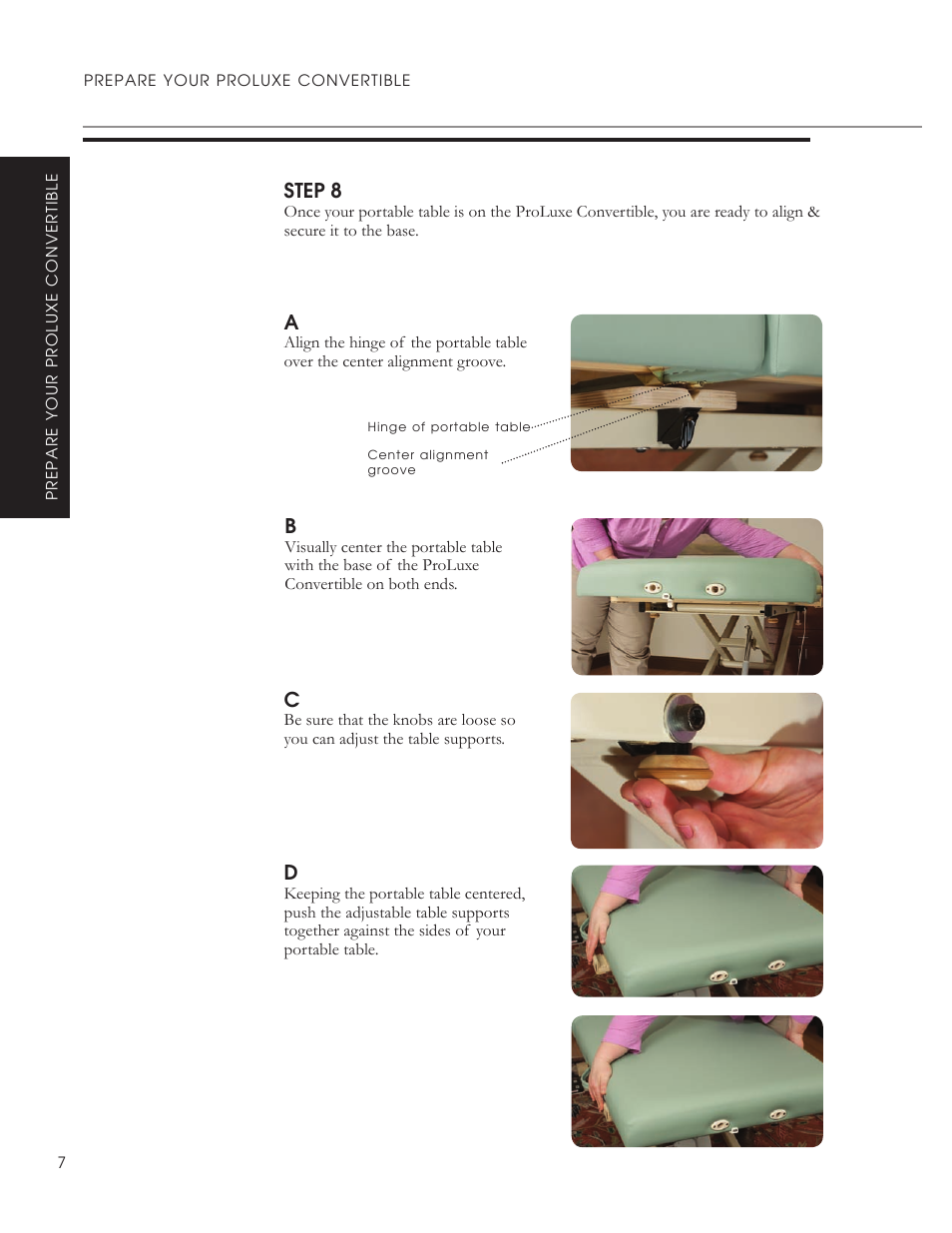 Step 8 | Oakworks ProLuxe Convertible User Manual | Page 10 / 20