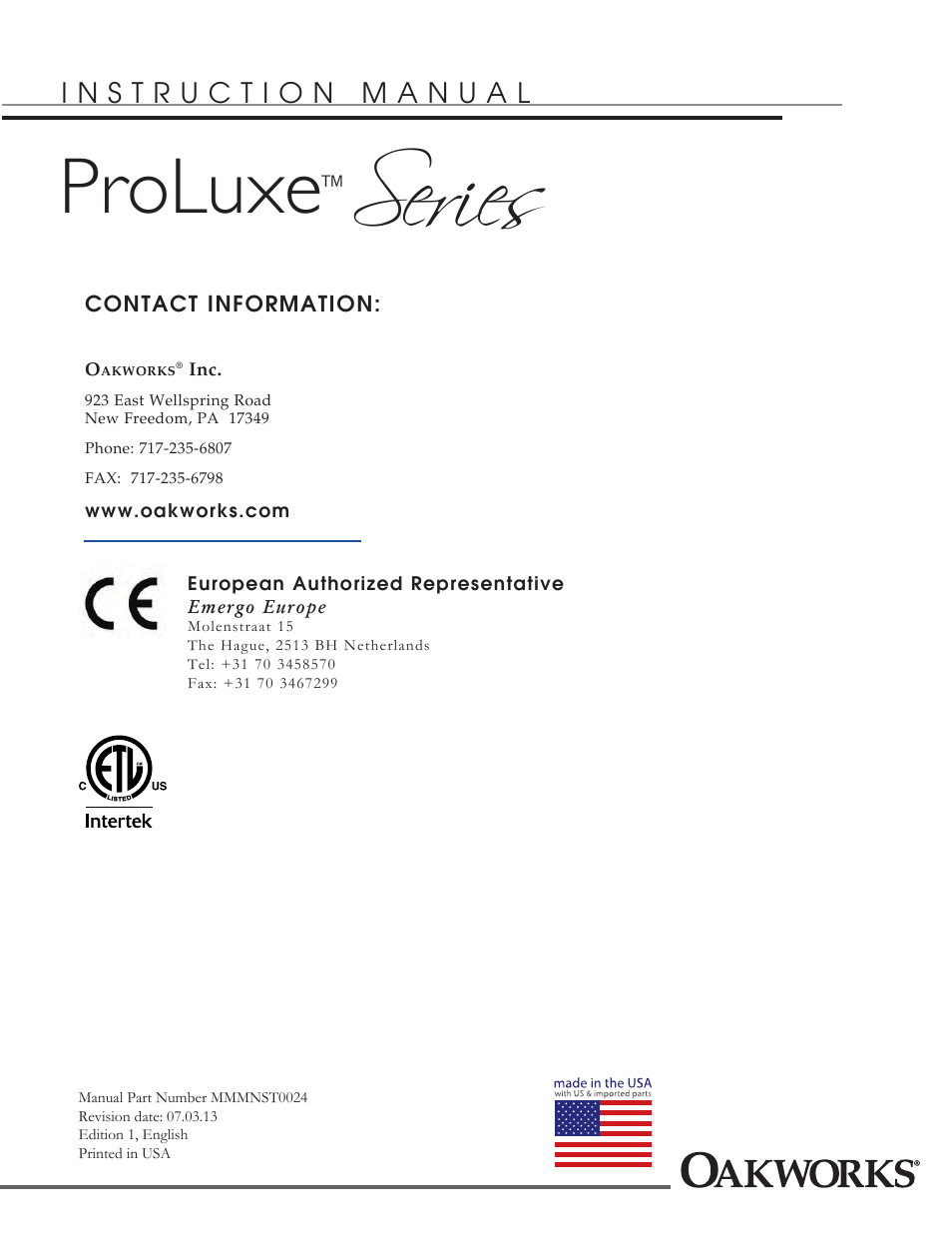 Series, Proluxe | Oakworks ProLuxe Series User Manual | Page 28 / 28