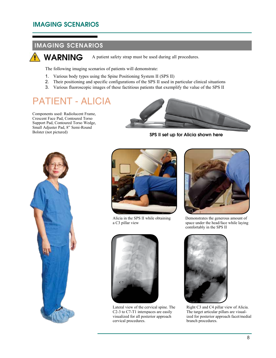 Patient - alicia, Warning, Imaging scenarios | Oakworks Spine Positioning System II User Manual | Page 11 / 20