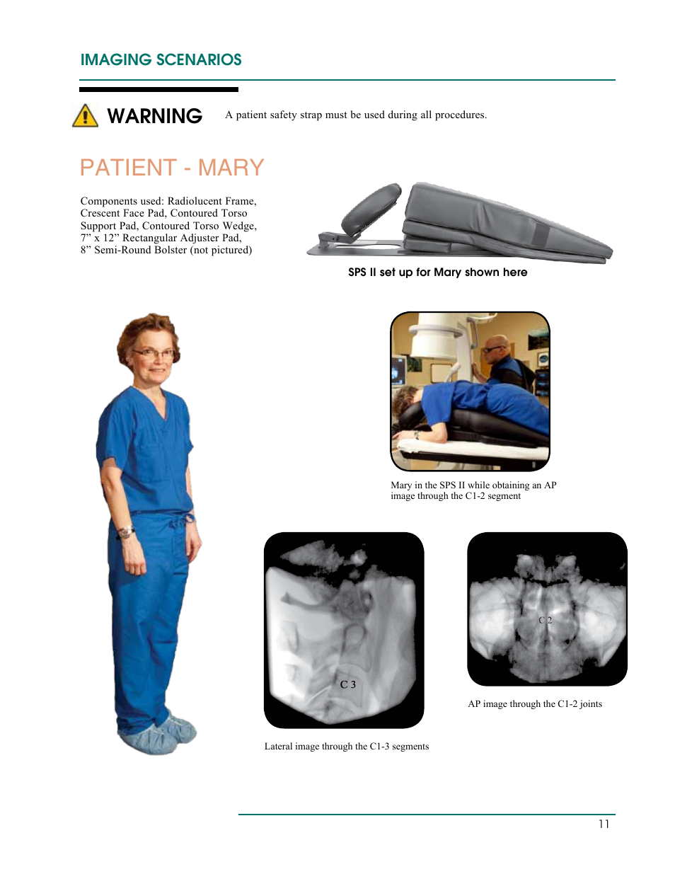 Patient - mary, Warning, Imaging scenarios | Oakworks Spine Positioning System II User Manual | Page 14 / 20