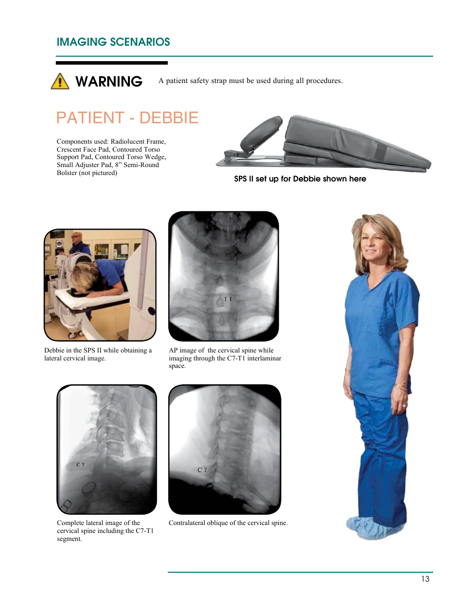 Patient - debbie, Warning, Imaging scenarios | Oakworks Spine Positioning System II User Manual | Page 16 / 20