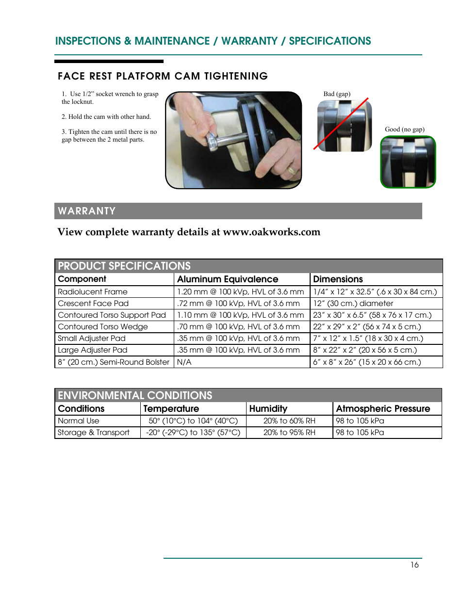 Environmental conditions, Face rest platform cam tightening warranty | Oakworks Spine Positioning System II User Manual | Page 19 / 20